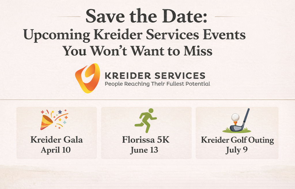 Save the Date graphic highlighting upcoming Kreider Services events including the Kreider Gala on April 10, Florissa 5K on June 13, and Kreider Golf Outing on July 9.